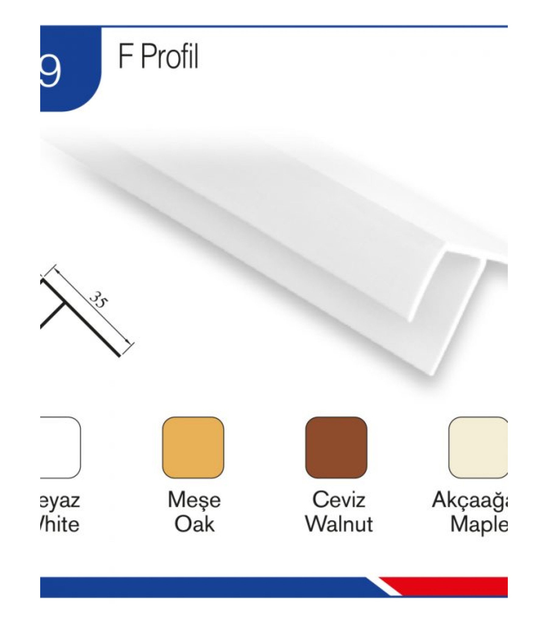 Pvc Profil F F Profil Pvc Aksesuar BP-49- Pvc Aksesuar ÇeşitleriF Profil
